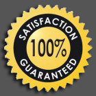 100 percent satisfaction guarantee