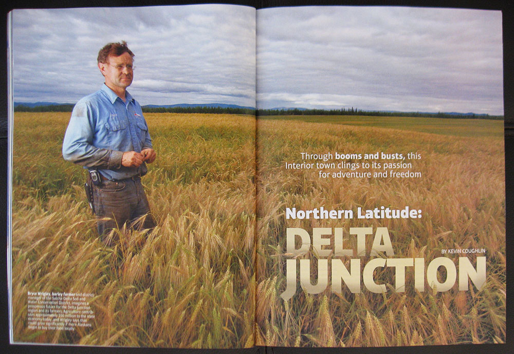 Opening spread in Alaska Magazine story on Delta Junction. 16-35mm at (21mm) with soft box illuminating subject from left. Alaska Magazine May issue - Delta Junction, Barley farm Bryce Wrigley, Delta Junction, Alaska. 